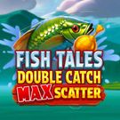 Fish Tales: Double Catch Max Scatter